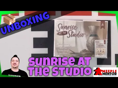 Meeple Mentor Unboxes Sunrise at the Studio