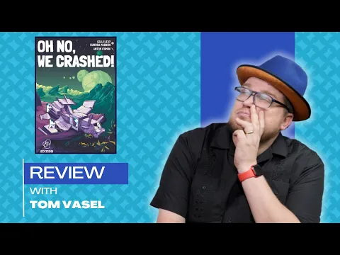 Oh No We Crashed Review: Quick take with Tom Vasel