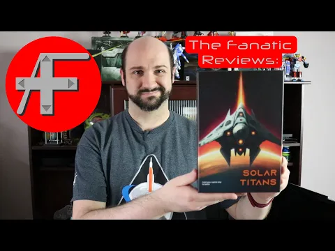 Final Fanatic: Solar Titans - components and final thoughts