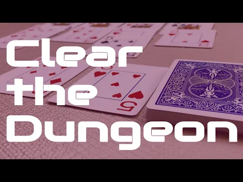 How To Play Clear The Dungeon | a solitaire card game | Skip Solo