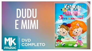 Dudu e Mimi (DVD COMPLETO)