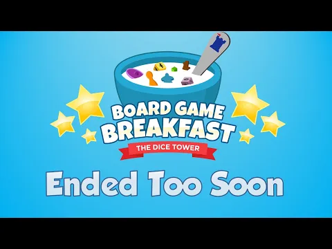Board Game Breakfast 518 - Ended Too Soon