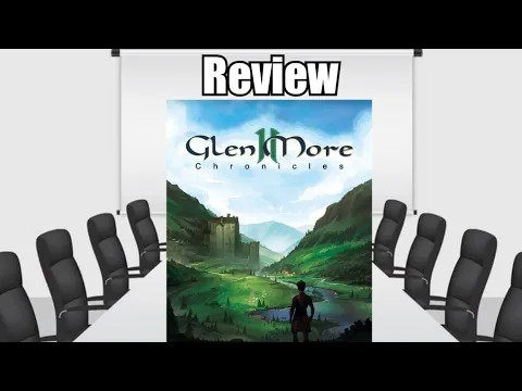 Glen More II Chronicles Review - Chairman of the Board
