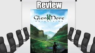 Glen More II Chronicles Review - Chairman of the Board