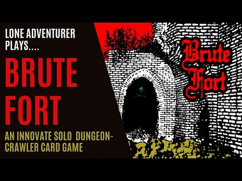 Brute Fort | An innovative dungeon-crawler card game | Solo Playthrough