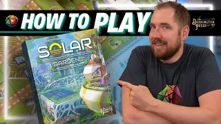 How to Play SOLAR GARDENS | Board Game Tutorial