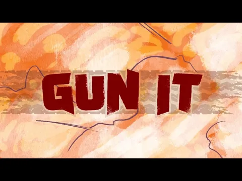 Gun It (teaser)