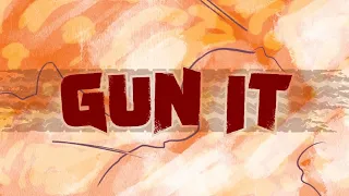 Gun It (teaser)