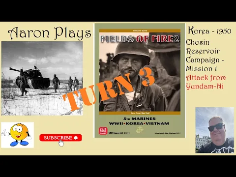 FIELDS OF FIRE 2: Korea 1950 - Chosin Reservoir Campaign - Mission1-Turn 3