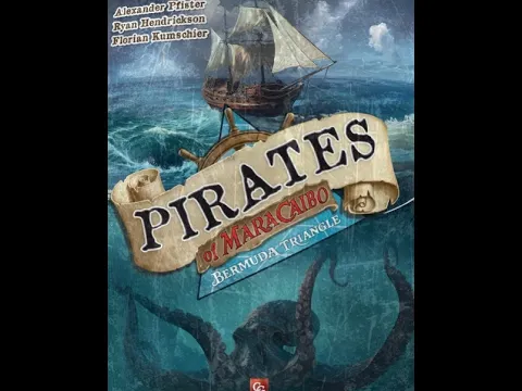 Cracking Open...Pirates of Maracaibo: Bermuda Triangle (2025) @capstonegames