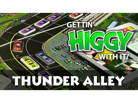 Gettin' Higgy with Thunder Alley