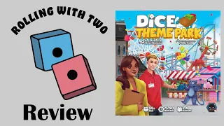 Rolling With Reviews: Dice Theme Park