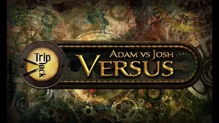 Triplock - Head to Head - Josh & Adam