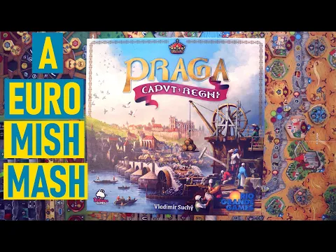 Is This Board Game a Mish Mash of Mechanics? - Praga Caput Regni Review