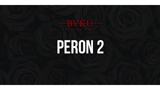 B.A.K.U. - Peron 2 (prod. DNA) [Audio]