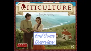 An overview of the end of my 3 player game of Viticulture by Stonemaier Games.