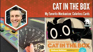 Cat in the Box: My Favorite Game Mechanism