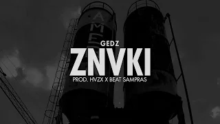 Gedz - Znvki prod. HVZX, Beat Sampras