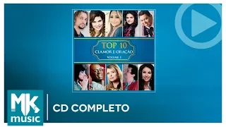 TOP 10 - Clamor e Oração (CD COMPLETO)