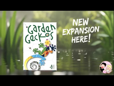 Kickstarter Preview: Unboxing Dew Drops & Koi Ponds Garden Geckos Expansion