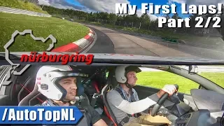 NURBURGRING | MY FIRST LAPS | Part 2 | MEGANE RS TUNED by AutoTopNL