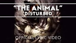Disturbed - The Animal [Lyric Video]