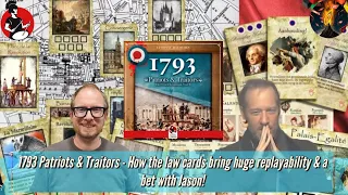 1793 Patriots & Traitors - How the law cards bring huge replayability & a bet with Jason!