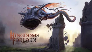 Kingdoms Forlorn Wave 2 Update