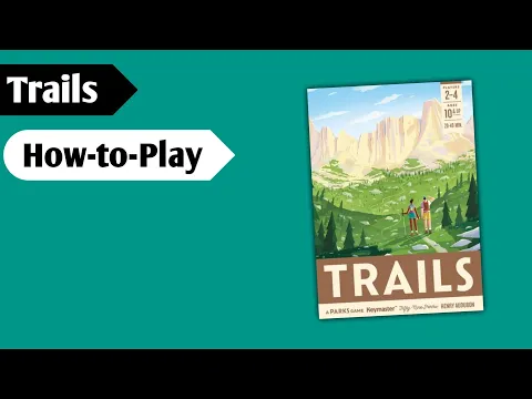 Discovering Trails: How to Play Trails