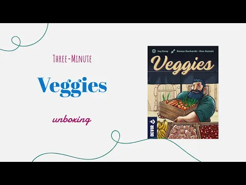 Veggies - 3-Minute Unboxing