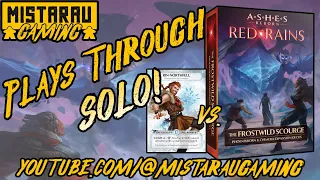 Mista Rau Gaming SOLO! Ashes Reborn: Red Rains (Rin vs Frostwild Scourge)
