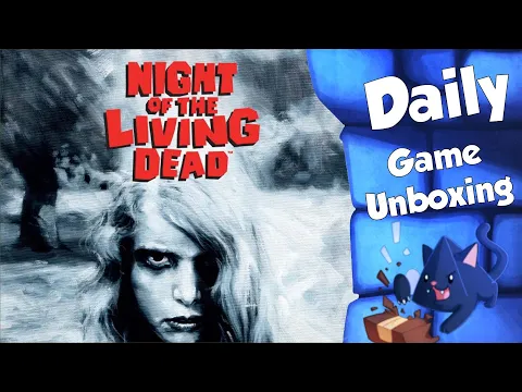 Night of the Living Dead - Daily Game Unboxing