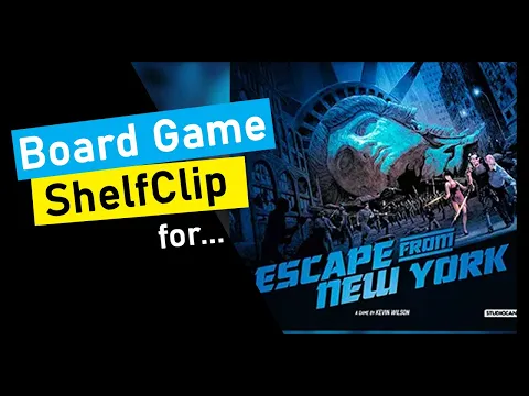 ShelfClips: Escape from New York (Short Board Game Preview)