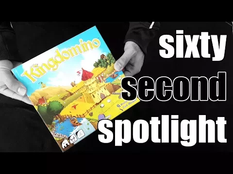 Sixty Second Spotlight: Kingdomino