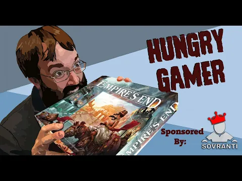 The Hungry Gamer Previews Empire's End