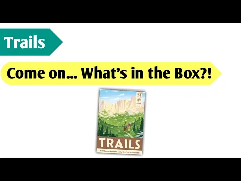 Exploring Trails: An Unboxing of Trails