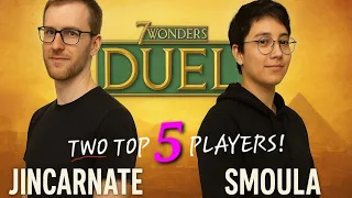 Top 5 Players DUEL | Jincarnate vs Smoula | 7 Wonders Duel