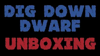 Dig Down Dwarf - Tin Series Unboxing