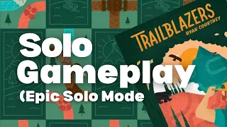 Trailblazers Solo Playthrough | Epic Solo Mode