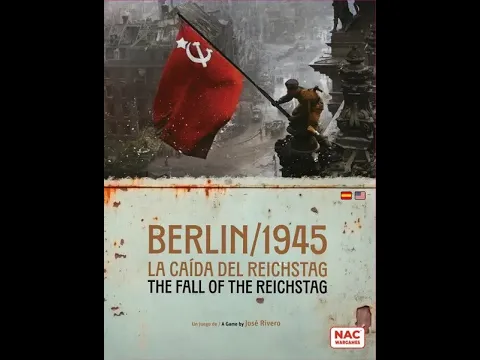Unboxing BERLIN 1945: The Fall of the Reichstag by nac wargames