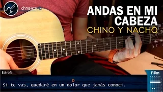 Como tocar Andas En Mi Cabeza en Guitarra CHINO Y NACHO | Tutorial Acordes