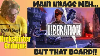 Liberation - You had me at Historically themed- Kickstarter Critique Review