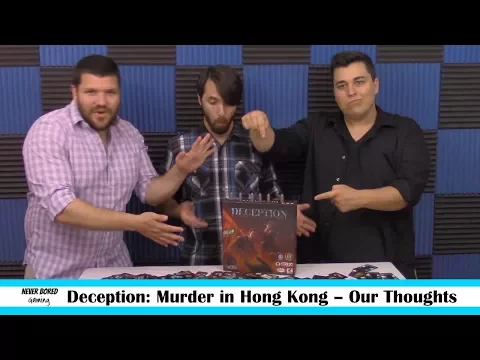 Deception: Murder in Hong Kong - Our Thoughts (Board Game)