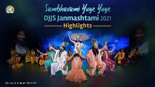 Video Highlights | Sambhavami Yuge Yuge | DJJS Shri Krishna Janmashtami Virtual Mahotsav 2021 — DJJS YouTube