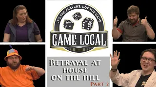Betrayal at House on the Hill Playthrough, Part 2 (Game Local, Episode 2)