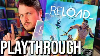 Reload - Board Game Playthrough!