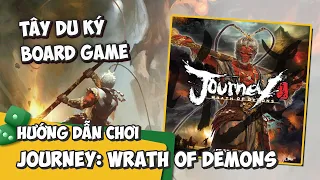 Journey - Wrath Of Demons: Tây Du Ký Chuyện Chưa Kể | Hướng Dẫn Chơi Chi tiết từ A-Z | K Board Game