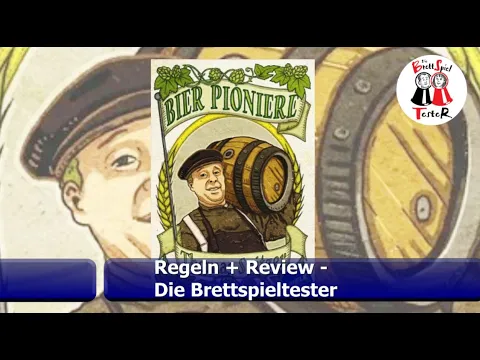 Bier Pioniere von Spielefaible - Regeln + Review - Brettspiel - Die Brettspieltester