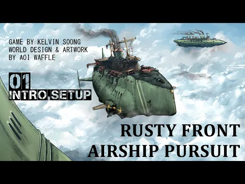 Rusty Front Airship Pursuit Solo game Setup