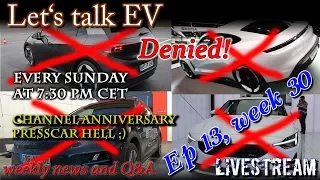 (Live) Let's talk EV - Week 30 - Anniversary, Presscar hell